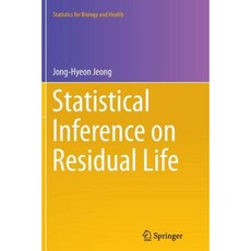 Statistical Inference on Residual Life Paperback, Springer