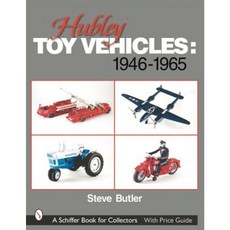 Hubley Toy Vehicles: 1946-1965 Paperback, Schiffer Publishing