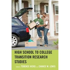 High School to College Transition Research Studies Hardcover, Upa