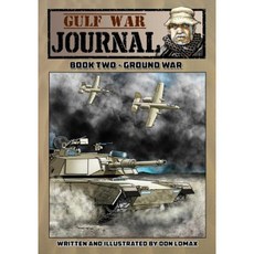 Gulf War Journal: Book Two - Ground War Paperback, Caliber Comics