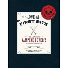 Love at First Bite: The Complete Vampire Lover's Cookbook Paperback, Adams Media Corporation