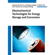 Electrochemical Technologies for Energy Storage and Conversion Hardcover, Wiley-Vch