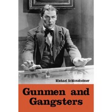 Gunmen and Gangsters: Profiles of Nine Actors Who Portrayed Memorable Screen Tough Guys Paperback, McFarland & Company