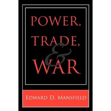 Power Trade and War Paperback, Princeton University Press