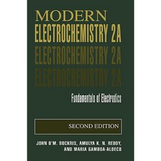 Modern Electrochemistry 2a: Fundamentals of Electrodics Hardcover, Springer
