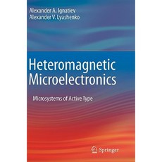 Heteromagnetic Microelectronics: Microsystems of Active Type Hardcover, Springer