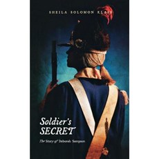 Soldier's Secret: The Story of Deborah Sampson Paperback, St. Martins Press-3pl