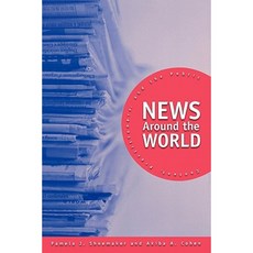 News Around the World: Content Practitioners and the Public Paperback, Routledge