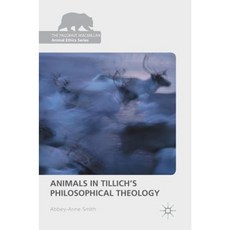 Animals in Tillich's Philosophical Theology Hardcover, Palgrave MacMillan