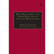 Risk Management and Error Reduction in Aviation Maintenance Hardcover, Routledge