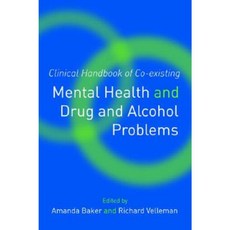 Clinical Handbook of Co-Existing Mental Health and Drug and Alcohol Problems Paperback, Routledge
