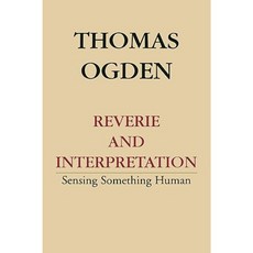 Reverie and Interpretation Hardcover, Jason Aronson, Inc.