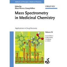 Mass Spectrometry in Medicinal Chemistry: Applications in Drug Discovery Hardcover, Wiley-Vch