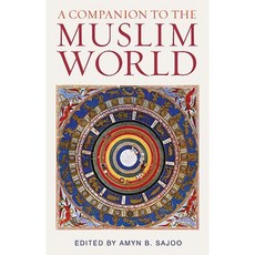 A Companion to the Muslim World Hardcover, I. B. Tauris & Company