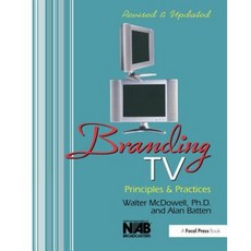 Branding TV: Principles and Practices Hardcover, Focal Press