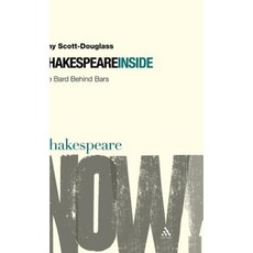 Shakespeare Inside: The Bard Behind Bars Hardcover, Continuum
