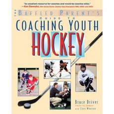 The Baffled Parent's Guide to Coaching Youth Hockey Paperback, International Marine Publishing