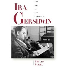 Ira Gershwin: The Art of the Lyricist Paperback, Oxford University Press, USA