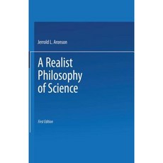 A Realist Philosophy of Science Paperback, Palgrave MacMillan