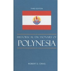 Historical Dictionary of Polynesia Hardcover, Scarecrow Press