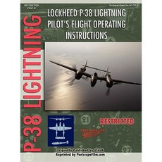 Lockheed P-38 Lightning Pilot's Flight Manual Paperback, Lulu.com