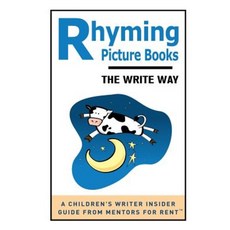 Rhyming Picture Books: The Write Way Paperback, Createspace