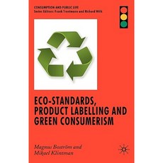 Eco-Standards Product Labelling and Green Consumerism Hardcover, Palgrave MacMillan