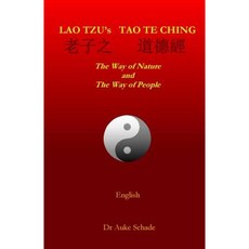 Lao Tzu's Tao Te Ching: The Way of Nature and the Way of People Paperback, Nemonik-Thinking.Org