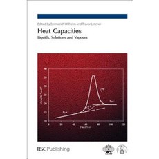Heat Capacities: Liquids Solutions and Vapours Hardcover, Royal Society of Chemistry