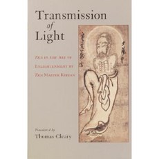 Transmission of Light: Zen in the Art of Enlightenment by Zen Master Keizan Paperback, Shambhala