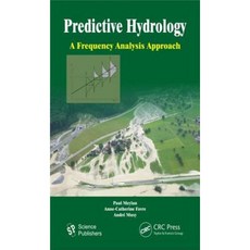 Predictive Hydrology: A Frequency Analysis Approach Hardcover, CRC Press