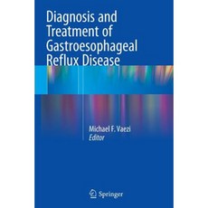 Diagnosis and Treatment of Gastroesophageal Reflux Disease Paperback, Springer