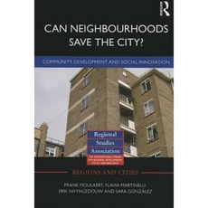 Can Neighbourhoods Save the City?: Community Development and Social Innovation Paperback, Routledge
