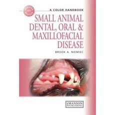 Small Animal Dental Oral & Maxillofacial Disease Paperback, Manson Publishing