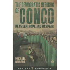 The Democratic Republic of Congo: Between Hope and Despair Hardcover, Zed Books