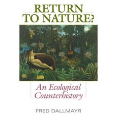 Return to Nature?: An Ecological Counterhistory Paperback, University Press of Kentucky