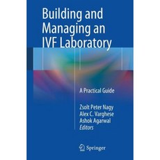 Building and Managing an Ivf Laboratory: A Practical Guide Paperback, Springer