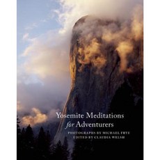 Yosemite Meditations for Adventurers Hardcover, Yosemite Conservancy
