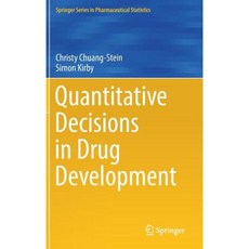 Quantitative Decisions in Drug Development Hardcover, Springer