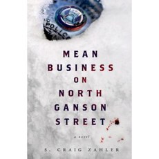 Mean Business on North Ganson Street Hardcover, Thomas Dunne Books