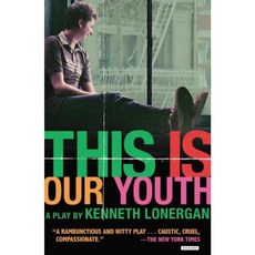 This Is Our Youth: Broadway Edition Paperback, Overlook Press