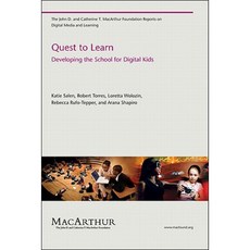 Quest to Learn: Developing the School for Digital Kids Paperback, Mit Press