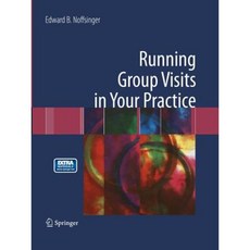 Running Group Visits in Your Practice Paperback, Springer