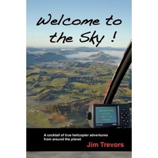 Welcome to the Sky! Paperback, Createspace