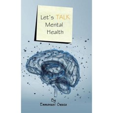 Let's Talk Mental Health Hardcover, Authorhouse