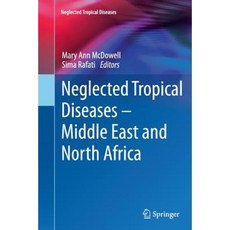 Neglected Tropical Diseases - Middle East and North Africa Paperback, Springer