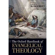 The Oxford Handbook of Evangelical Theology Hardcover, Oxford University Press, USA