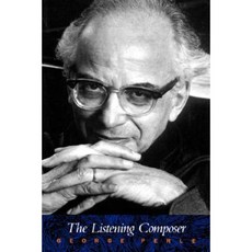The Listening Composer Paperback, University of California Press