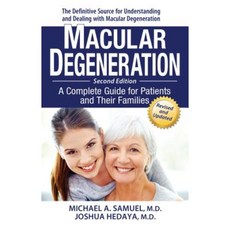Macular Degeneration: A Complete Guide for Patients and Their Families Hardcover, Basic Health Publications