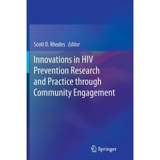 Innovations in HIV Prevention Research and Practice Through Community Engagement Paperback, Springer